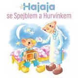Kniha Hajaja se Spejblem a Hurvínkem (CD) (Miloš Kirschner, Helena Štáchová)