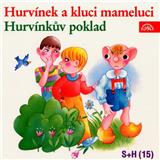 Kniha Hurvínek a kluci mameluci, Hurvínkův poklad (Miloš Kirschner, Vladimír Straka)
