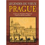 Kniha Légendes du Vieux Prague (Magdalena Wagnerová)