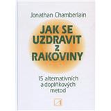 Kniha Jak se uzdravit z rakoviny (Jonathan Chamberlain)
