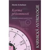 Kniha Karmická astrologie 4 - Karma přítomnosti (Martin Schulman)