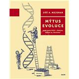 Kniha Mýtus evoluce (Jiří A. Mejsnar)