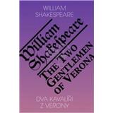 Kniha Dva kavalíři z Verony / The Two Gentlemen of Verona (William Shakespeare)