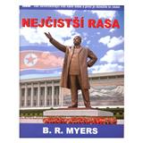 Kniha Nejčistší rasa (Brian Reynolds Myers)