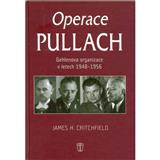 Kniha Operace Pullach (James H. Critchfield)