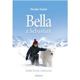 Kniha Bella a Sebastián - Nicolas Vanier