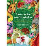 Kniha Ako sa opice naučili vrieskať - Peter Stoličný