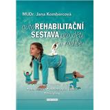 Kniha Autorehabilitační sestava pro děti a rodiče (Jana Kombercová)