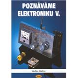 Kniha Poznáváme elektroniku v - vysokofrekvenční Technika (Václav Malina)