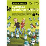 Kniha Nick a Tesla a armáda běsnících robotů (Bob Pflugfelder)