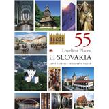 55 Loveliest Places in Slovakia (Jozef Leikert, Alexander Vojček) (Kniha)