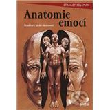 Kniha Anatomie emocí (Stanley Keleman)