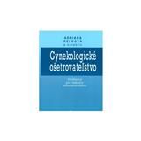 Kniha Gynekologické Ošetrovateľstvo (Adriana Repková a kol.)