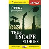 Kniha True Escape Stories/Útěky - pravdivé Příběhy (Paul Dowswell)