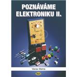 Kniha Poznáváme elektroniku II. (Václav Malina)