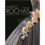 Kniha Marcel Rochas: Designing French Glamour (Sophie Rochas)