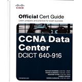 Kniha CCNA Data Center DCICT 640-916 Official Cert Guide (Navaid Shamsee, David Klebanov, Hesham Fayed, Ahmed Afrose, Ozden Karakok)