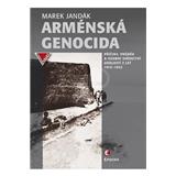 Kniha Epocha Arménská genocida - Příčiny, průběh a osobní svědectví událostí z let 1915-1922 Marek Jandák