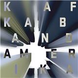 Kafka Band Amerika