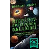 Kniha Stopárov sprievodca galaxiou. Kompletné vydanie kultovej päťdielnej trilógie - Douglas Adams