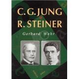 Kniha C. G. Jung a Rudolf Steiner (Wehr Gerhard)