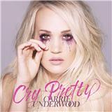 UNIVERSAL MUSIC Carrie Underwood: Cry Pretty