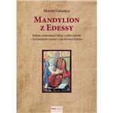 Kniha Mandylion z Edessy Matej Gogola