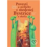 Kniha Povesti a príbehy z medenej Bystrice okolia Sliacky Ondrej