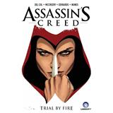 Kniha Assassin's Creed: Zkouška ohněm Anthony Del Col, Conor McCreery, Neil Edwards
