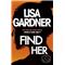 Find Her Lisa Gardner