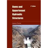 Kniha Dams and Appurtenant Hydraulic Structures Ljubomir Tanchev