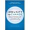 Immunity to Change Robert Kegan, Lisa Laskow Lahey
