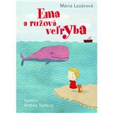 Kniha Slovart Ema a   ružová veľryba Mária Lazárová