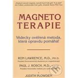 Kniha Pragma Magnetoterapie Ron Lawrence; Paul Rosch; Judith Plowden