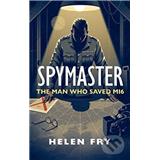 Kniha YALE UNIVERSITY PRESS Spymaster Helen Fry