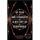 Kniha YALE UNIVERSITY PRESS Of Fear and Strangers George Makari
