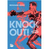 Kniha ARGO Knock Out ! Reinhard Kleist