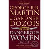HarperCollins Publishers Dangerous Women Part 3 George R . . Martin , Gardner Dozois