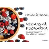 Kniha Grada Veganská kuchařka Monika Ševčíková