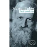 Kniha MALVERN Dvojí způsob víry Martin Buber