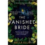 HODDER PAPERBACK The Vanished Bride Bella Ellis