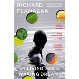 Kniha Vintage The Living Sea of Waking Dreams Richard Flanagan