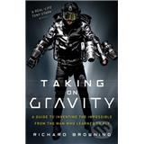 Bantam Press Taking on Gravity Richard Browning