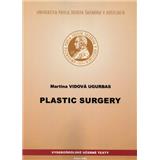 Kniha UNIVERZITA PAVLA JOZEFA ŠAFÁRIKA V KOŠICIACH Plastic surgery Martina Vidová Ugurbas