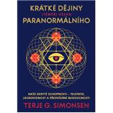 Kniha Práh Krátké dějiny téměř všeho paranormálního Terje G . Simonsen