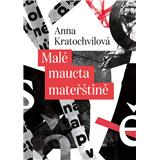 Kniha Pavel Mervart Malé maucta mateřštině Anna Kratochvílová