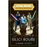 Kniha EGMONT Star Wars : Vrcholná Republika - Sílící bouře Cavan Scott