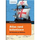 Kniha Lingea Atlas rané kolonizace - Od Kolumba po Bolívara