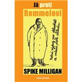 Kniha Naše vojsko Milligan Spike: Já proti Rommelovi