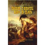 Kniha Sekera z bronzu, rúno zo zlata (Juraj Červenák)